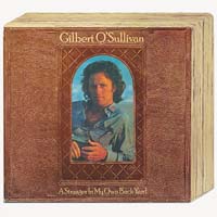 Gilbert O'Sullivan - A Stranger in My Own Back Yard
